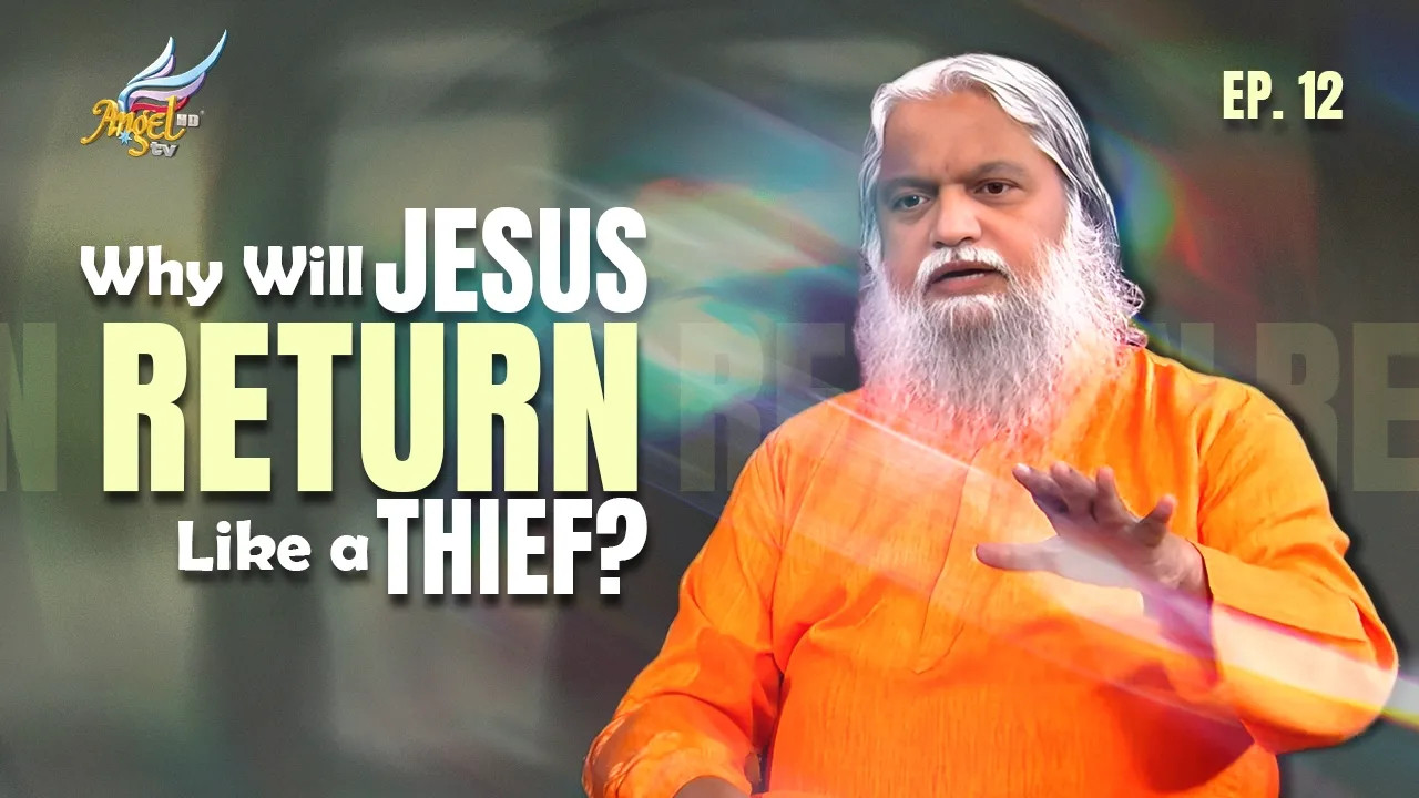 Why Will Jesus Return Like a Thief?